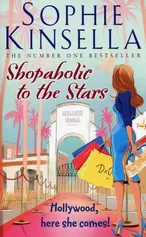 Shopaholic to the Stars - Sophie Kinsella