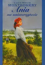Ania na Uniwersytecie - Outlet - Montgomery Lucy Maud