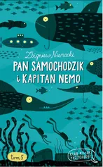 Pan Samochodzik i Kapitan Nemo Tom 5 - Zbigniew Nienacki
