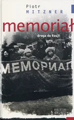 Memoriał Droga do Rosji - Piotr Mitzner