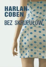 Bez skrupułów - Outlet - Harlan Coben
