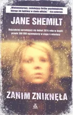 Zanim zniknęła - Jane Shemilt