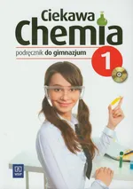 Ciekawa chemia 1 Podręcznik z płytą CD - Hanna Gulińska