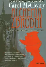 Alchemia zbrodni - Outlet - Carol McCleary