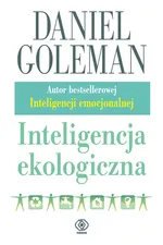 Inteligencja ekologiczna - Daniel Goleman
