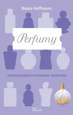 Perfumy - Beata Hoffmann