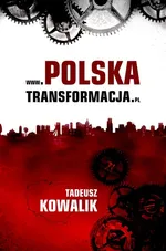 www.polskatransformacja.pl - Outlet - Tadeusz Kowalik