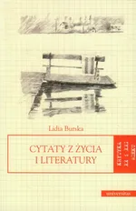 Cytaty z życia i literatury - Lidia Burska