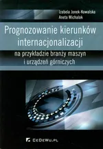 Prognozowanie kierunków internacjonalizacji - Izabela Jonek-Kowalska