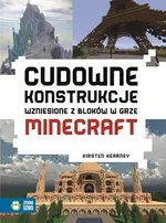 Cudowne konstrukcje wzniesione z bloków w grze Minecraft - Kearney Kirsten