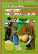 Przygody Sherlocka Holmesa Lektura z opracowaniem - Doyle Arthur Conan