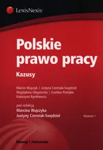 Polskie prawo pracy Kazusy - Justyna Czerniak-Swędzioł