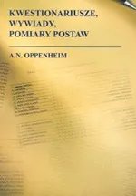 Kwestionariusze wywiady pomiary postaw - Oppenheim A. N.