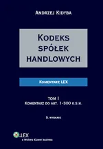 Kodeks spółek handlowych Komentarz Tom 1/2 - Outlet - Andrzej Kidyba