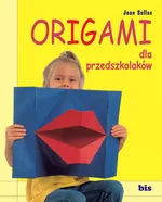 Origami dla przedszkolaków - Joan Sallas