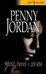 Miłość, honor i zdrada - Outlet - Penny Jordan