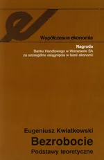Bezrobocie - Eugeniusz Kwiatkowski