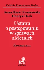Ustawa o postępowaniu w sprawach nieletnich Komentarz - Outlet - Henryk Haak