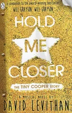 Hold Me Closer - David Levithan