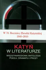 Katyń w literaturze - Krzyżanowski Jerzy R.