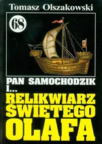 Pan Samochodzik i Relikwiarz świętego Olafa 68 - Tomasz Olszakowski