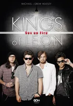 Kings of Leon Sex on Fire - Drew Heatley