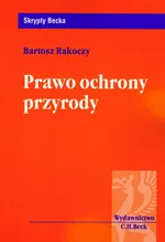 Prawo ochrony przyrody - Bartosz Rakoczy