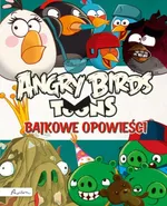 Angry Birds Toons Bajkowe opowieści - Outlet
