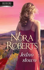Jedno słowo - Outlet - Nora Roberts