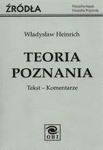 Teoria poznania - Władysław Heinrich