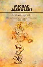Kaduceus polski - Michał Jaskólski