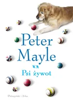 Psi żywot - Outlet - Peter Mayle
