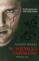 W niewoli zmysłów - Outlet - Nalini Singh