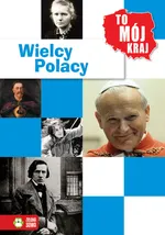 To mój kraj Wielcy Polacy - Jowita Sielska