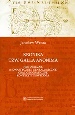 Kronika tzw. Galla Anonima - Outlet - Jarosław Wenta