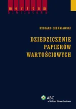 Dziedziczenie papierów wartościowych - Ryszard Czerniawski