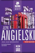 Język angielski Matura 2017 Zbiór zadań maturalnych Poziom Rozszerzony + CD - Ilona Gąsiorkiewicz-Kozłowska
