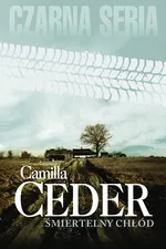 Śmiertelny chłód - Outlet - Camilla Ceder