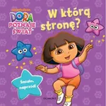 Dora poznaje świat W którą stronę - Outlet