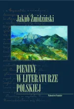 Pieniny w literaturze polskiej - Jakub Żmidziński