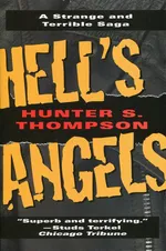 Hell's Angels - Thompson Hunter S.