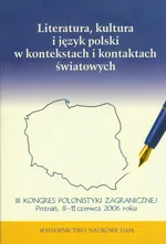 Literatura, kultura i język polski w kontekstach i kontaktach światowych