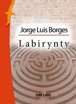 Borges i hebrajscy przyjaciele Labirynty Nowa antologia / Dawidowa harfa - Borges Jorge Luis