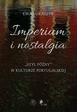 Imperium i nostalgia - Ewa Łukaszyk