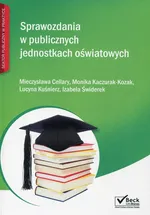 Sprawozdania w publicznych jednostkach oświatowych - Mieczysława Cellary
