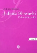 Juliusz Słowacki Dzieje twórczości 1/4 - Juliusz Kleiner