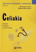 Celiakia - Mirosław Jarosz