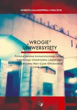 Wrogie uniwersytety - Outlet - Dorota Gałaszewska-Chilczuk