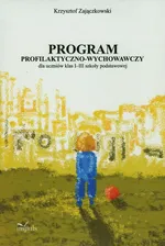 Program profilaktyczno-wychowawczy - Krzysztof Zajączkowski