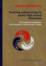 Teaching culture in the FL senior high school classroom - Marek Derenowski